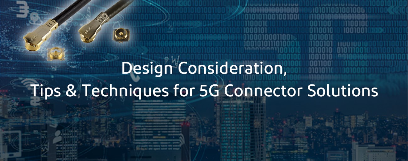 Рекомендации I-PEX по проектированию изделий для работы в сетях 5G